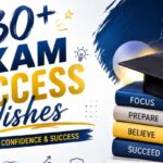 330+ Exam Success Wishes That Inspire Confidence & Success