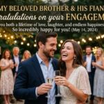 160+ Happy Engagement Wishes for Brother
