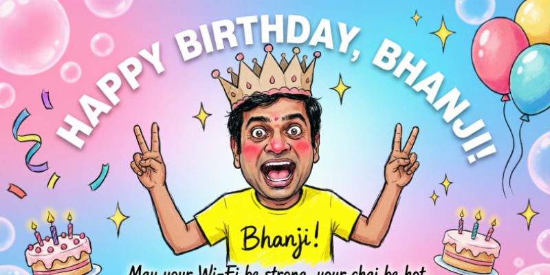 π Funny Birthday Wishes for Bhanji