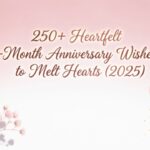 250+ Heartfelt 4-Month Anniversary Wishes to Melt Hearts (2025)