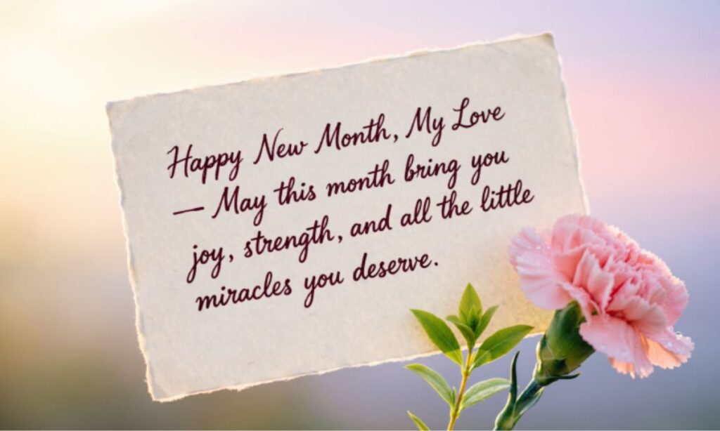 Inspirational New Month Wishes for My Boyfriend